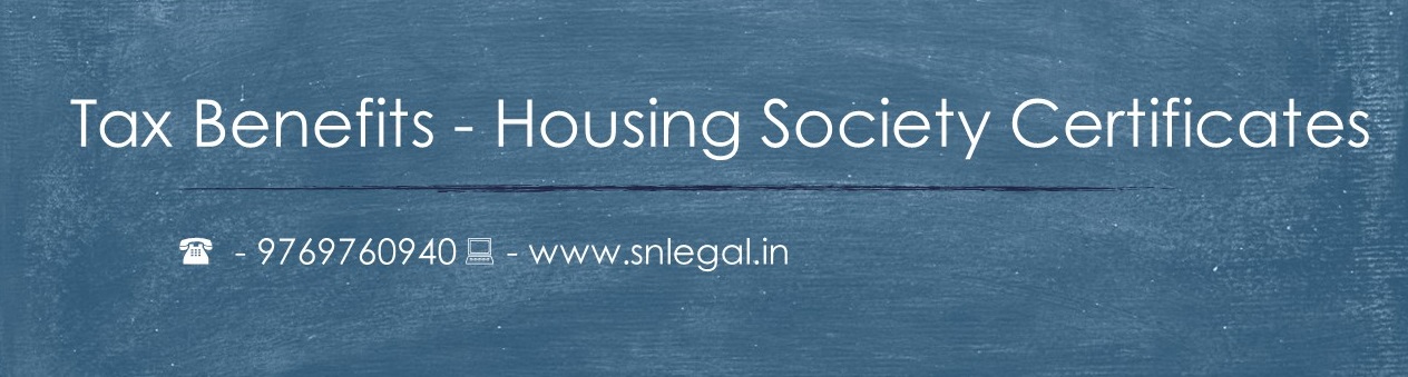 Housing Society Certificates tax benefits
